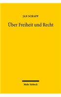 Über Freiheit und Recht