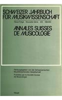 Schweizer Jahrbuch Fuer Musikwissenschaft- Annales Suisses de Musicologie- Annuario Svizzero Di Musicologia: Neue Folge / Nouvelle Série / Nuova Serie- 4/5 (1984/85)- Redaktion: Joseph Willimann(4 Schweizer Jahrbuch Fuer Musikwissenschaft)