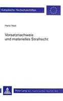 Vorsatznachweis Und Materielles Strafrecht