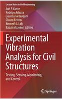 Experimental Vibration Analysis for Civil Structures