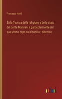 Sulla Teorica della religione e dello stato del conte Mamiani e particolarmente del suo ultimo capo sul Concilio