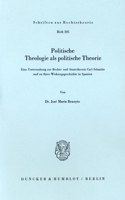 Politische Theologie ALS Politische Theorie