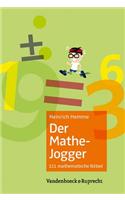 Der Mathe-Jogger: 111 Mathematische Ratsel Mit Ausfuhrlichen Losungen