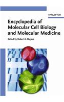 Encyclopedia of Molecular Cell Biology and Molecular Medicine