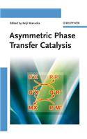 Asymmetric Phase Transfer Catalysis