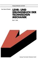Lehr- Und Übungsbuch Der Technischen Mechanik