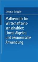 Mathematik Für Wirtschaftswissenschaftler Lineare Algebra Und Ökonomische Anwendung