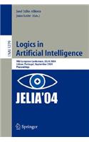 Logics in Artificial Intelligence: 9th European Conference, Jelia 2004, Lisbon, Portugal, September 27-30, 2004, Proceedings