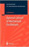 Optimal Control of Mechanical Oscillations