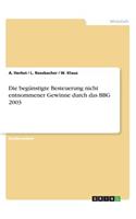 begünstigte Besteuerung nicht entnommener Gewinne durch das BBG 2003