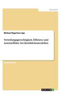 Verteilungsgerechtigkeit, Effizienz und Anreizeffekte bei Kombilohnmodellen