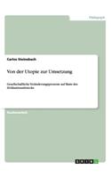 Von der Utopie zur Umsetzung