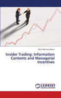 Insider Trading: Information Contents and Managerial Incentives(English)