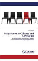 I-Migrations in Cultures and Languages