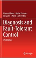 Diagnosis and Fault-Tolerant Control