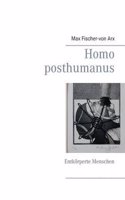 Homo Posthumanus