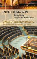 Entscheidungsraume // Spaces of Decision-Making