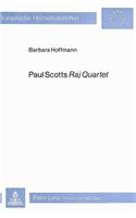 Paul Scotts Raj Quartet
