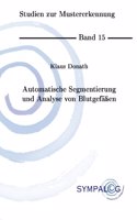 Automatische Segmentierung Und Analyse Von Blutgefassen