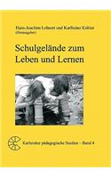 Schulgel Nde Zum Leben Und Lernen