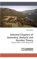 Selected Chapters of Geometry, Analysis and Number Theory