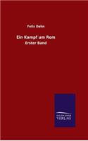 Ein Kampf um Rom: (German)