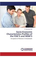 Socio-Economic Characteristics Profiles of the Fsw's and Msm's