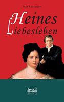 Heines Liebesleben