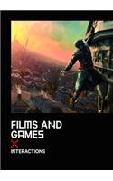 Films and Games: Interactions
