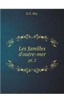Les familles d'outre-mer pt. 2