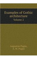 Examples of Gothic Architecture Volume 2