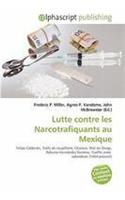 Lutte Contre Les Narcotrafiquants Au Mexique