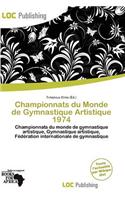 Championnats Du Monde de Gymnastique Artistique 1974