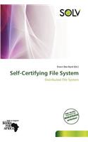 Self-Certifying File System: (English)