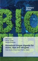 Household biogas digester for slums, idps and refugees