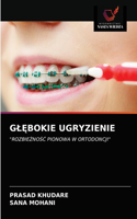 GlĘbokie Ugryzienie