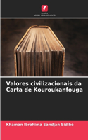 Valores civilizacionais da Carta de Kouroukanfouga