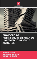 Projecto de Resistência Sísmica de Um Edifício de G+15 Andares