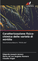 Caratterizzazione fisico-chimica delle varietà di mirtillo