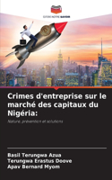 Crimes d'entreprise sur le marché des capitaux du Nigéria
