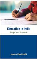 Education in India Scope and Scenario