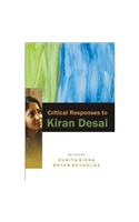 Critical Responses to Kiran Desai