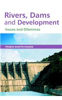 Rivers, Dams & Developments