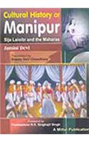 Cultural History of manipur: Sija Laioibi and the Maharas