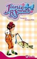 Junie B. Jones busca mascota/ Junie B. Jones is Looking for Pet