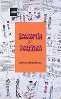 Economia y politica: Una vision integra y heterodoxa del papel del estado en la economia
