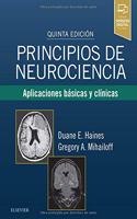Principios de neurociencia: Aplicaciones basicas y clinicas