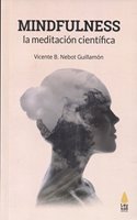Mindfulness, la meditacion cientifica