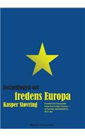 Fortællingen om fredens Europa