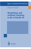 Metabolism and Artificial Nutrition in the Critically Ill